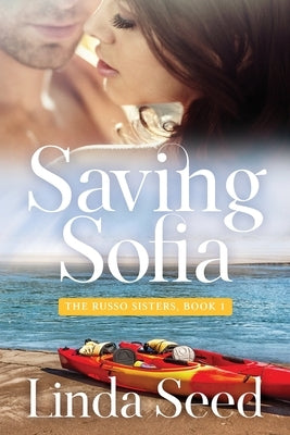 Saving Sofia by Seed, Linda