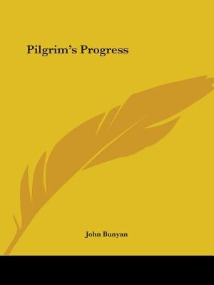 Pilgrim's Progress by Bunyan, John