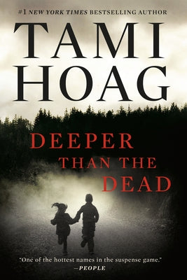 Deeper Than the Dead by Hoag, Tami