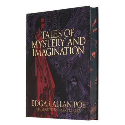 Edgar Allan Poe's Tales of Mystery and Imagination: Illustrated by Harry Clarke by Allan Poe, Edgar