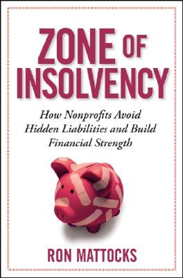 Zone of Insolvency by Mattocks, Ron