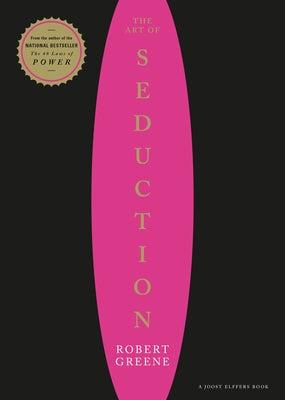 The Art of Seduction by Greene, Robert