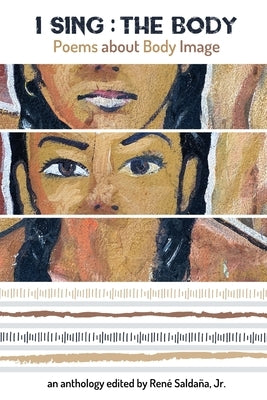 I Sing: The Body by SaldaÃ±a, RenÃ©