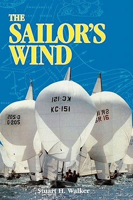 The Sailor's Wind by Walker, Stuart H.