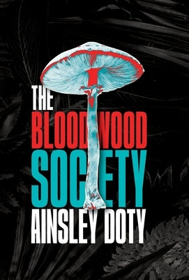 The Bloodwood Society by Doty, Ainsley