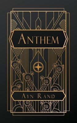 Anthem by Rand, Ayn
