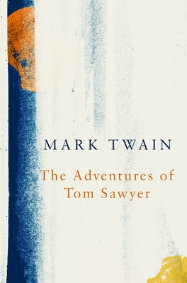 The Adventures of Tom Sawyer by Twain, Mark