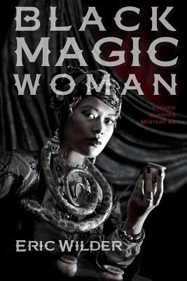 Black Magic Woman by Wilder, Eric