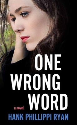 One Wrong Word by Ryan, Hank Phillippi