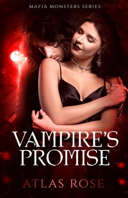 Vampire's Promise by Rose, Atlas