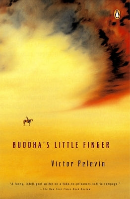 Buddha's Little Finger by Pelevin, Victor