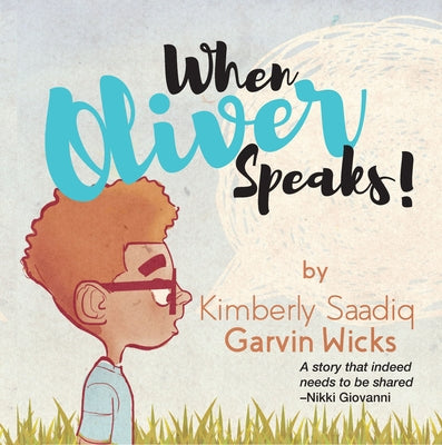 When Oliver Speaks by Garvin, Kimberly