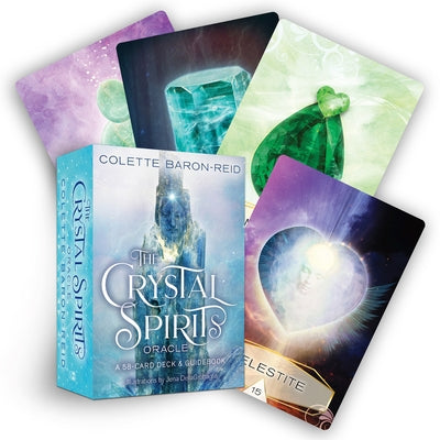 Crystal Spirits Oracle: A 58-Card Deck and Guidebook for Crystal Healing Messages, Divination, Clarity, and Spiritual Guidance by Baron-Reid, Colette