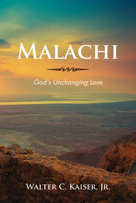 Malachi by Kaiser, Walter C., Jr.