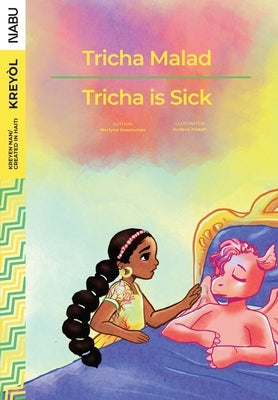 Tricha is Sick / Tricha Malad by Joseph, Audeva