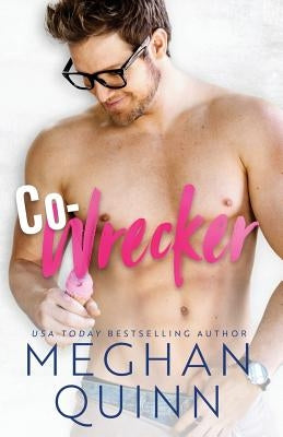 Co-WRECKER by Quinn, Meghan