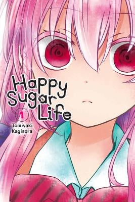 Happy Sugar Life, Vol. 1: Volume 1 by Kagisora, Tomiyaki