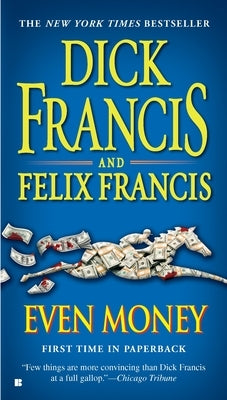 Even Money by Francis, Dick