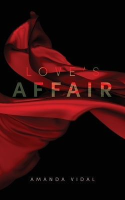 Love's Affair by Vidal, Amanda