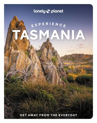 Lonely Planet Experience Tasmania by Bain, Andrew