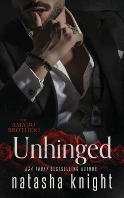 Unhinged by Knight, Natasha