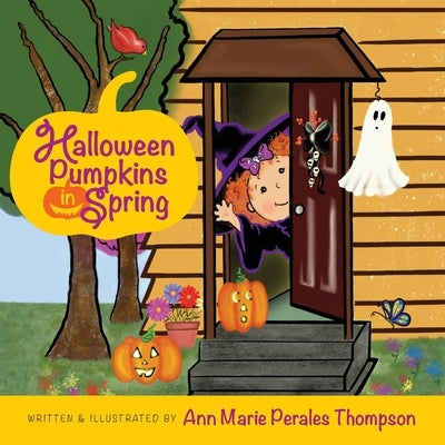 Halloween Pumpkins in Spring by Perales Thompson, Ann Marie