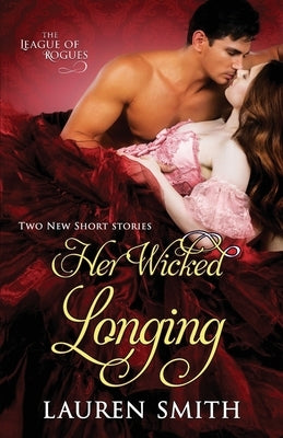 Her Wicked Longing by Smith, Lauren