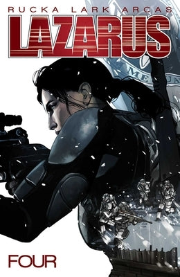 Lazarus Volume 4: Poison by Rucka, Greg