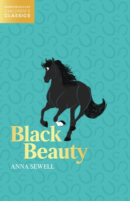 Black Beauty by Sewell, Anna