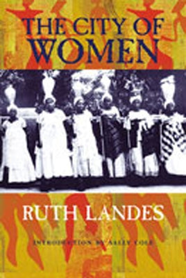 The City of Women by Landes, Ruth