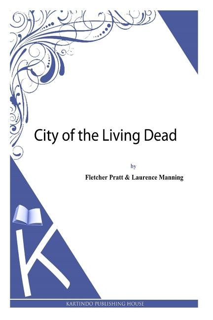 City of the Living Dead by Manning, Laurence