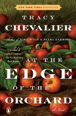 At the Edge of the Orchard by Chevalier, Tracy