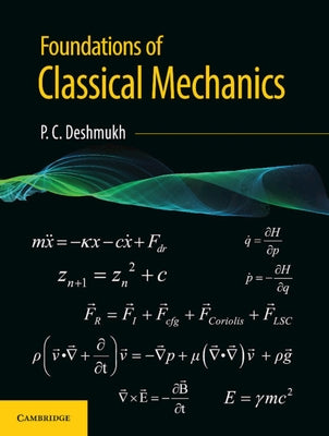 Foundations of Classical Mechanics by Deshmukh, P. C.