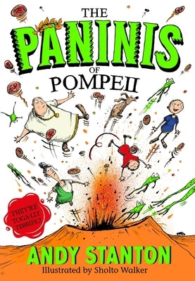 The Paninis of Pompeii by Stanton, Andy