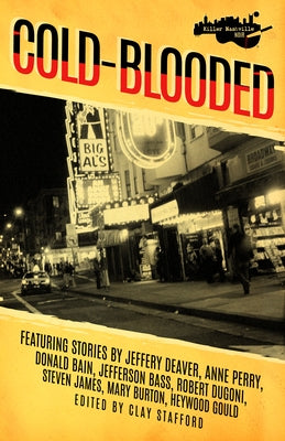 Killer Nashville Noir: Cold-Blooded by Stafford, Clay