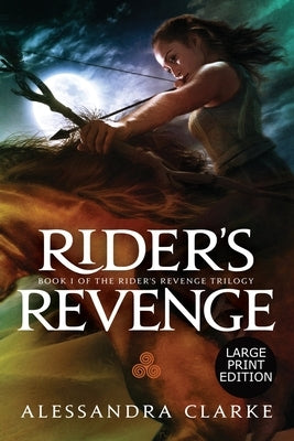 Rider's Revenge by Clarke, Alessandra