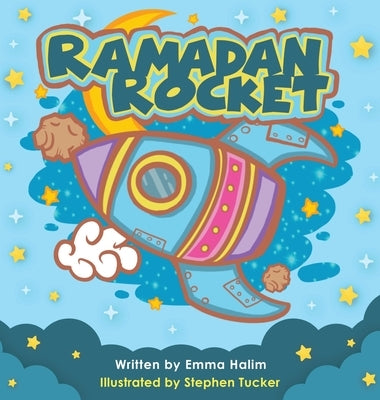 Ramadan Rocket by Halim, Emma L.