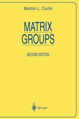 Matrix Groups by Curtis, M. L.