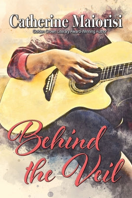 Behind the Veil by Maiorisi, Catherine