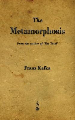 The Metamorphosis by Kafka, Franz