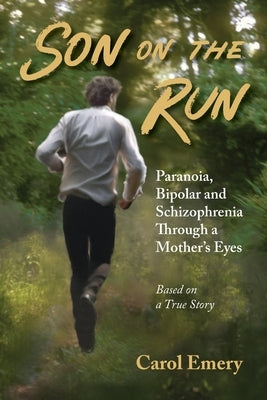 Son on the Run by Emery, Carol