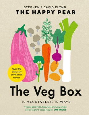 The Veg Box: 10 Vegetables, 10 Ways by Flynn, David