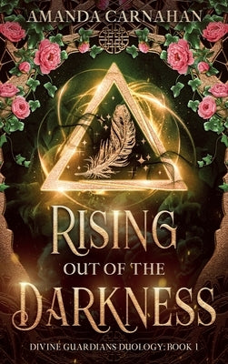 Rising Out of the Darkness by Carnahan, Amanda