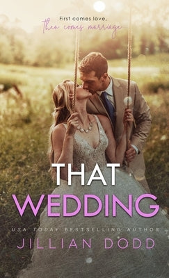 That Wedding by Dodd, Jillian