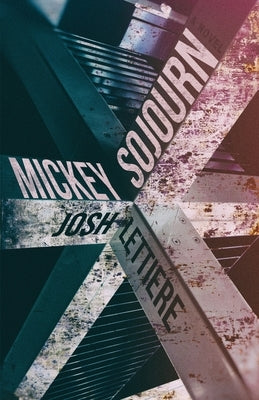 Mickey Sojourn by Lettiere, Josh