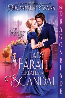 Lady Farah Creates a Scandal: A Regency Historical Romance by Evans, Bronwen