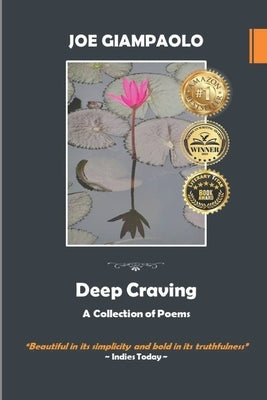 Deep Craving: A Collection of Poems by Giampaolo, Joe