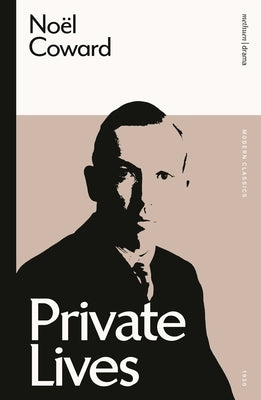 Private Lives by Coward, No&#195;&#171;l