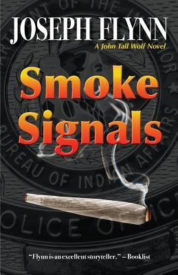 Smoke Signals by Flynn, Joseph