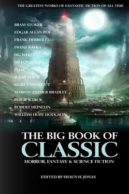 The Big Book of Classic Horror, Fantasy & Science Fiction by Lovecraft